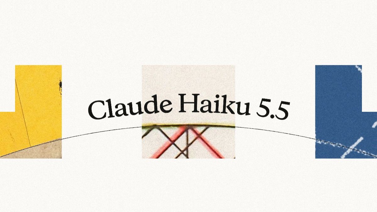 Anthropic'in Claude Haiku 5.5 duyuru görseli: krem zeminde «Claude Haiku 5.5» yazısı ve sarı, bej, mavi renkli kâğıt dokulu kareler