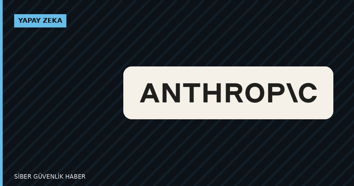 Anthropic, Claude çıktılarına görünmez metin filigranı ekliyor