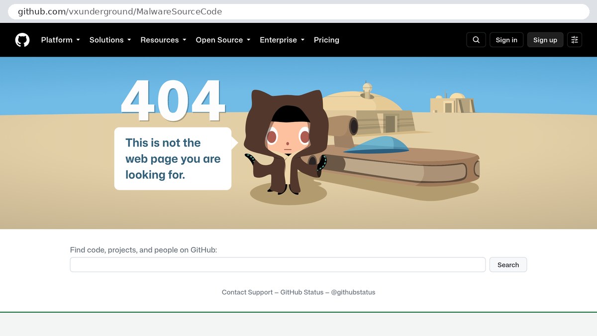 GitHub'ın 404 hata sayfası: üstte github.com/vxunderground/MalwareSourceCode adresi, ortada çöl manzarasında Octocat çizimi ve «404 This is not the web page you are looking for» yazısı