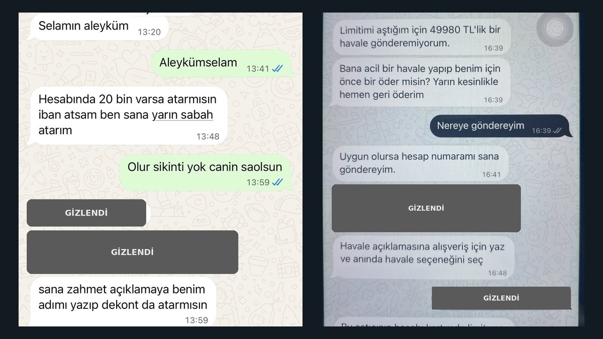 WhatsApp'ta tanıdık hesaptan IBAN'lı borç para isteyen mesajların iki ekran görüntüsü; isim ve IBAN bilgileri gizlendi, temsili örnek vaka