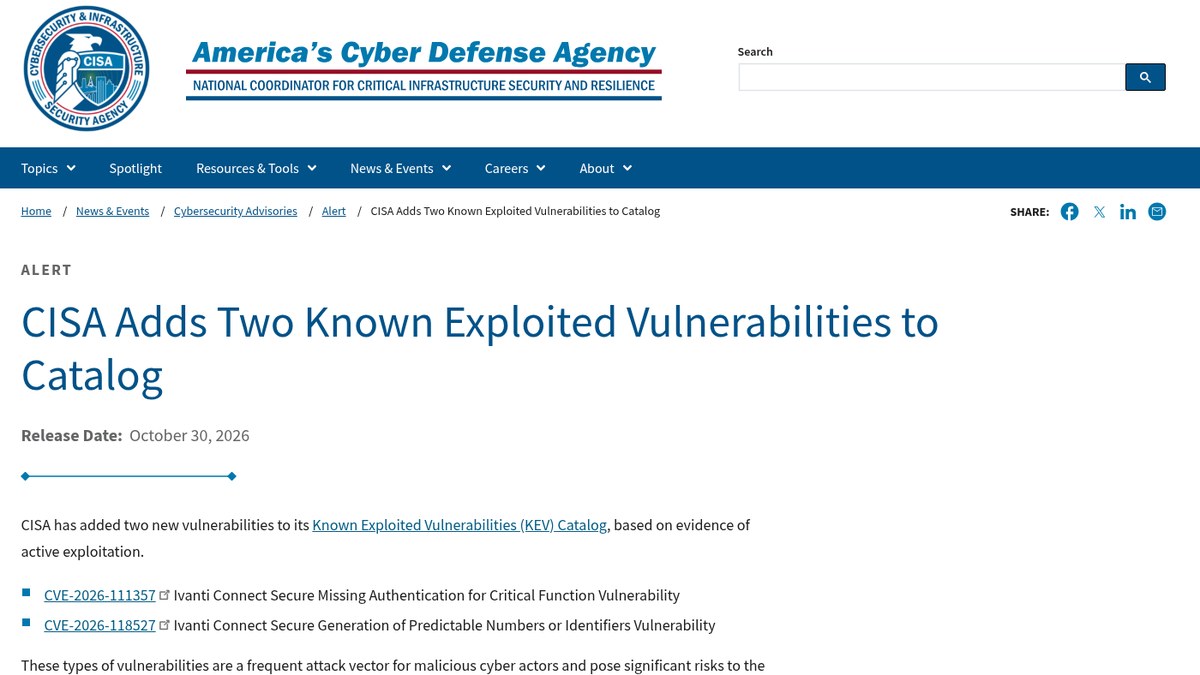 CISA'nın 30 Ekim 2026 tarihli «CISA Adds Two Known Exploited Vulnerabilities to Catalog» uyarı sayfasının ekran görüntüsü; Ivanti Connect Secure açıkları CVE-2026-111357 ve CVE-2026-118527 satırları görülüyor, temsili