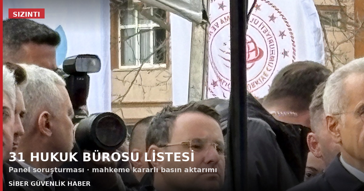Yasa dışı panel soruşturması: 31 hukuk bürosunun listesi çıktı